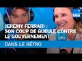 Le gouvernement prend-il les citoyens pour des � cons � ? Le coup de gueule de J�r�my Ferarri  .
