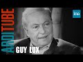 N�e le 21 Juin 1919 � Paris 12 i�me Guy Lux nous quitte le 13 Juin 2003 d'une Crise Cardiaque � Neuilly sur Seine , il avait 83 Ans , R I P , dit � Thierry Ardisson qui lui a vol� ses id�es | INA Arditube