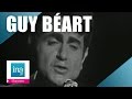 R  I P , Guy B�art "La v�rit�" (live officiel) | Archive INA