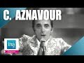 1924 / 2018 /   Charles Aznavour "Emmenez-moi" | Archive INA
