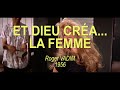 ET DIEU CR�A ... LA FEMME 1956 (Brigitte BARDOT, Jean-Louis TRINTIGNANT,...