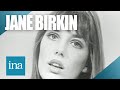 Repose en Paix Jane Birkin "Jane B." | Archive INA